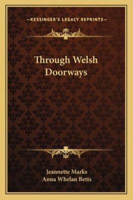 Through Welsh Doorways 1163271411 Book Cover