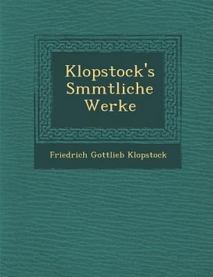 Klopstock's S Mmtliche Werke [German] 1288130929 Book Cover