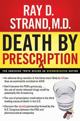 Death by Prescription: The Shocking Truth Behin... 0785264841 Book Cover