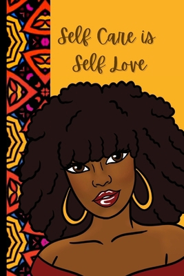 Self Care Is Self Love Journal 145839171X Book Cover