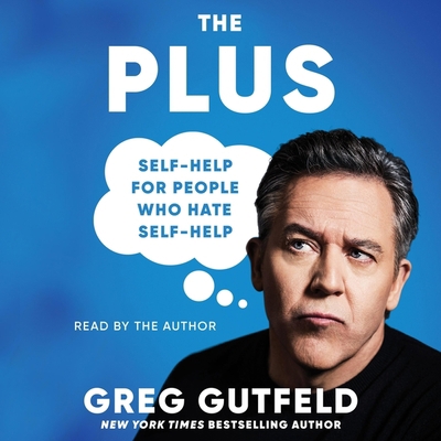 The Plus: Self-Help for People Who Hate Self-Help 1797117203 Book Cover
