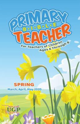 Paperback Primary Bible Teacher : Spring 2020 Book