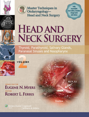 Head and Neck Surgery, Volume 2: Thyroid, Parat... 1451143672 Book Cover