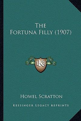 The Fortuna Filly (1907) 1165110962 Book Cover