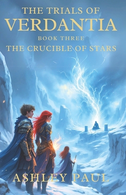 The Trials of Verdantia, The Crucible of Stars B0FFNHH972 Book Cover