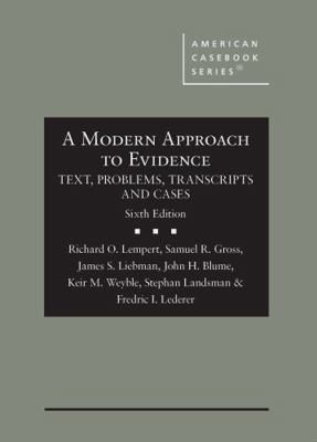 A Modern Approach to Evidence: Text, Problems, ... 1685619738 Book Cover