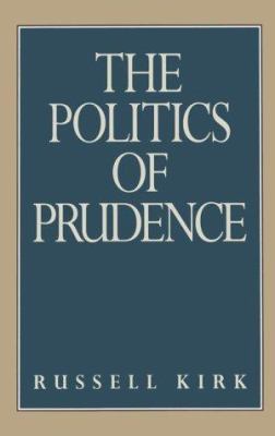 The Politics of Prudence 1882926013 Book Cover