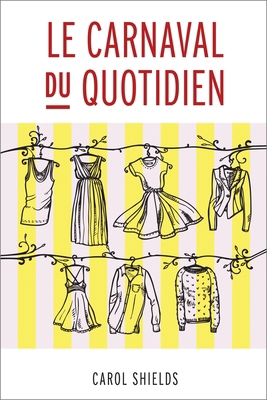 Le Carnaval Du Quotidien [French] 2760308138 Book Cover