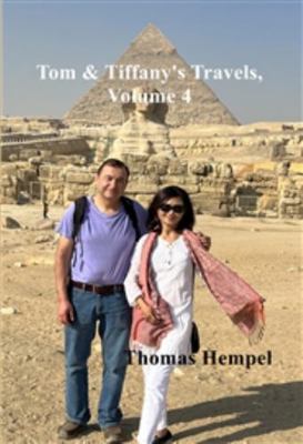 Tom and Tiffany's Travels : Volume 4