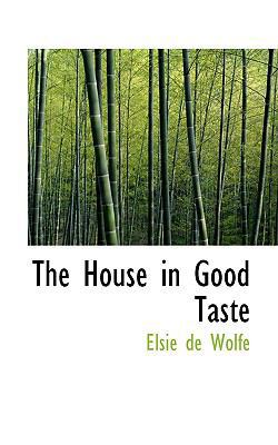 The House in Good Taste 0559999844 Book Cover