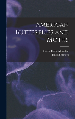 American Butterflies and Moths 1014151023 Book Cover