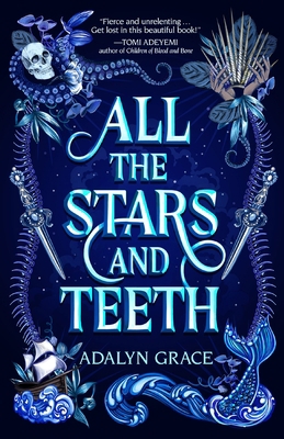 All the Stars and Teeth 1250307783 Book Cover