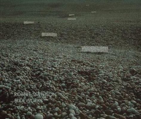 Robert Smithson: Slideworks (English and Italia... 8890016310 Book Cover