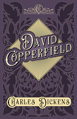 David Copperfield: With Appreciations and Criti... 1528716922 Book Cover