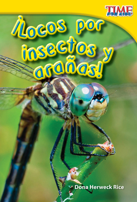 ¡Locos Por Insectos Y Arañas! [Spanish] 1433344246 Book Cover