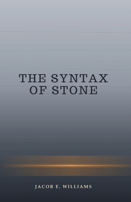 The Syntax of Stone B0H865MTZ8 Book Cover