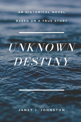 UNKNOWN DESTINY            Book Cover