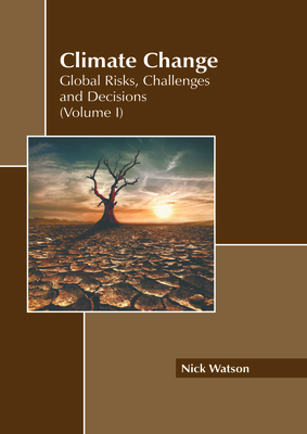 Climate Change: Global Risks, Challenges and De... B0FH64KZQW Book Cover