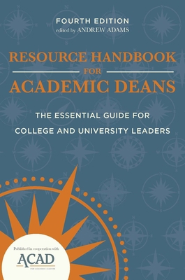 Resource Handbook for Academic Deans: The Essen... 1421444518 Book Cover