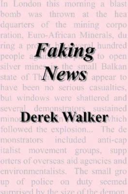 Faking News 1847536042 Book Cover