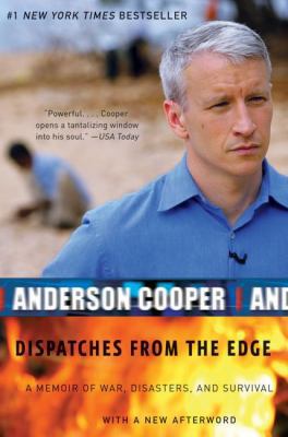 Dispatches from the Edge: A Memoir of War, Disa... B00A2KDHAS Book Cover