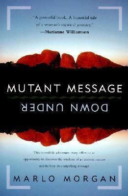 Mutant Message Down Under 0060926317 Book Cover