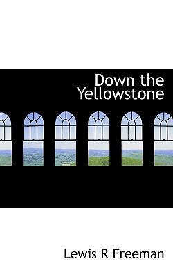 Down the Yellowstone 1113690704 Book Cover