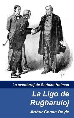 La Ligo de Rugxharuloj [Esperanto] 197391624X Book Cover