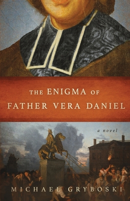 The Enigma of Father Vera Daniel 1649603436 Book Cover