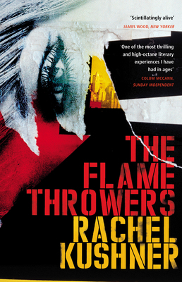 The Flamethrowers 0099586983 Book Cover