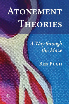Atonement Theories: A Way Through the Maze 022717500X Book Cover