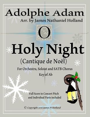 O Holy Night (Cantique de Noel) for Orchestra, ... 1540461327 Book Cover