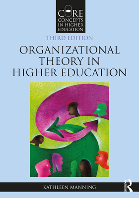 Organizational Theory in Higher Education 103238980X Book Cover