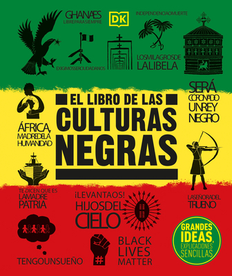 El Libro de Las Culturas Negras (the Black Hist... [Spanish] 0744064376 Book Cover
