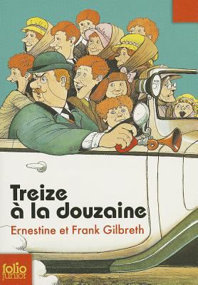 Treize a la Douzaine [French] 2070617122 Book Cover