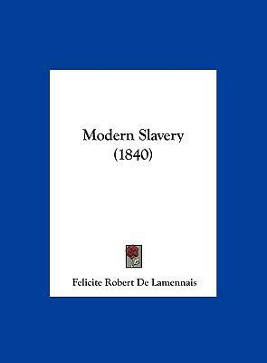 Modern Slavery (1840) 1162040386 Book Cover