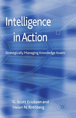 Intelligence in Action: Strategically Managing ... 1349345458 Book Cover