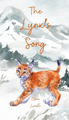 The Lynx's Song 9908527827 Book Cover