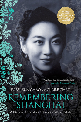 Remembering Shanghai: A Memoir of Socialites, S... 1954854056 Book Cover