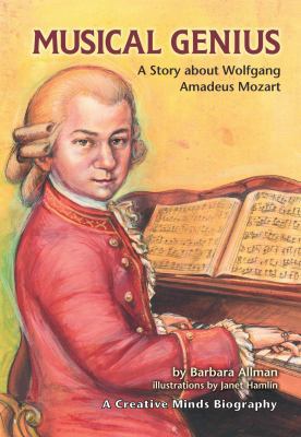 Musical Genius: A Story about Wolfgang Amadeus ... 1575056372 Book Cover