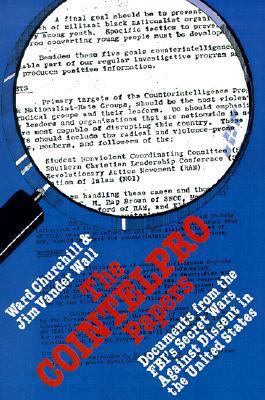 The COINTELPRO Papers: Documents from the FBI's... 0896083594 Book Cover