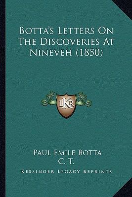 Botta's Letters On The Discoveries At Nineveh (... 1165469928 Book Cover