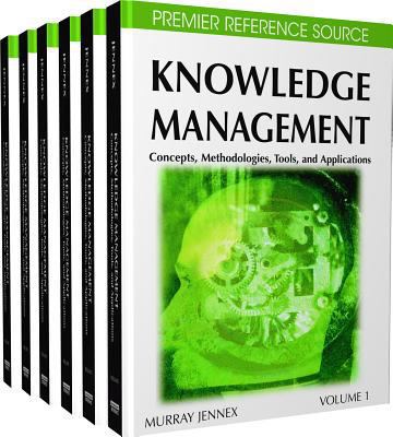 Knowledge Management: Concepts, Methodologies, ... 1599049333 Book Cover