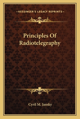 Principles Of Radiotelegraphy 1163775428 Book Cover