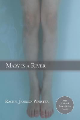 Mary is a River 1947465821 Book Cover