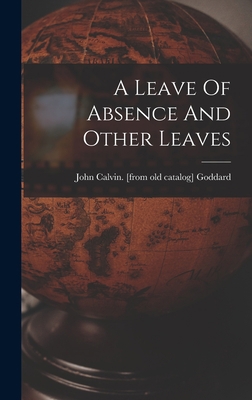 A Leave Of Absence And Other Leaves 1019310405 Book Cover