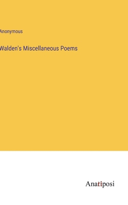 Walden's Miscellaneous Poems 3382821818 Book Cover