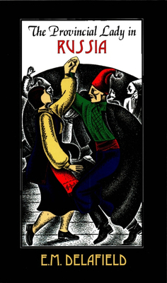 The Provincial Lady in Russia B00A2Q96HK Book Cover