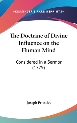The Doctrine of Divine Influence on the Human M... 1162044179 Book Cover