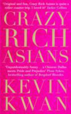 Crazy Rich Asians [Paperback] Kevin Kwan 1782393323 Book Cover